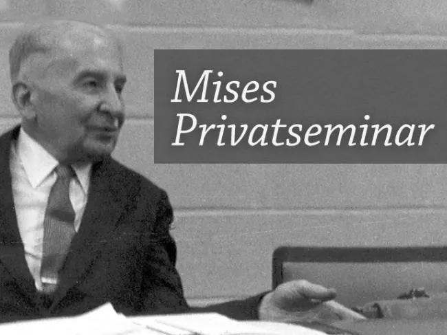Mises Privatseminar